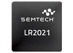 Semtech LoRa® Plus™ LR2021 HF-Transceiver